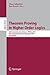 Theorem Proving in Higher Order Logics by Klaus Schneider