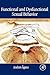 Functional and Dysfunctional Sexual Behavior: A Synthesis of Neuroscience and Comparative Psychology