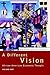A Different Vision (African American Economic Thought)