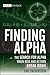Finding Alpha: The Search f...