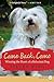 Come Back, Como: Winning the Heart of a Reluctant Dog