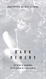 Dark Remedy: The ...