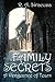 FAMILY SECRETS: A Vengeance...