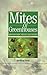 Mites of Greenhouses: Identification, Biology and Control