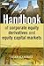 Handbook of Corporate Equity Derivatives and Equity Capital M... by Juan Ramirez