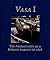 Vasa I: The Archaeology of a Swedish Royal Ship of 1628 (Statens Maritima Museer (National Maritime Museum of Sweden))