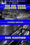 The ISO 9000 Answer Book