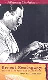 Ernest Hemingway:...