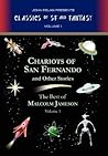 Chariots of San Fernando and Other Stories by Malcolm Jameson
