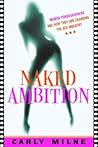 Naked Ambition: Women Who Are Changing Pornography