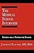 The Medical School Interview by Jeremiah Fleenor