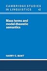 Mass Terms and Model-Theoretic Semantics (Cambridge Studies in Linguistics, Series Number 42)