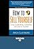 How to Sell Yourself by Arch Lustberg