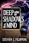 Deep Within the Shadows of My Mind