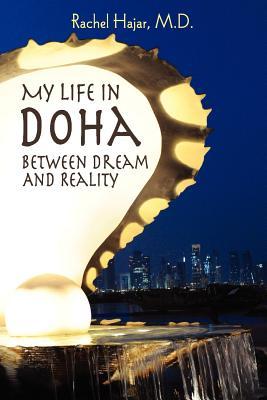My Life in Doha: Between Dream and Reality (Paperback)