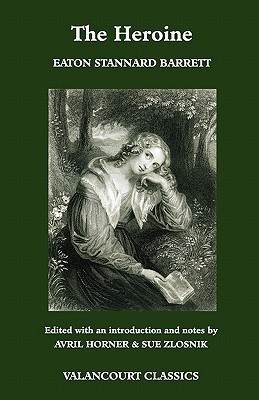 Cover of The Heroine; or, Adventures of a Fair Romance Reader