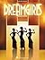 Dreamgirls - Broadway Reviv...