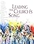 Leading the Churchs Song (Leading Congregational Song)