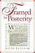 Framed for Posterity: The Enduring Philosophy of the Constitution (American Political Thought)