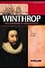 John Winthrop: Colonial Governor of Massachusetts (Signature Lives: Colonial America)