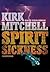 Spirit Sickness (Emmett Parker and Anna Turnipseed, #2)