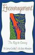 Encouragement: The Key to Caring