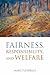 Fairness, Responsibility, and Welfare by Marc Fleurbaey
