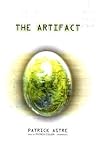 The Artifact by Patrick Astre