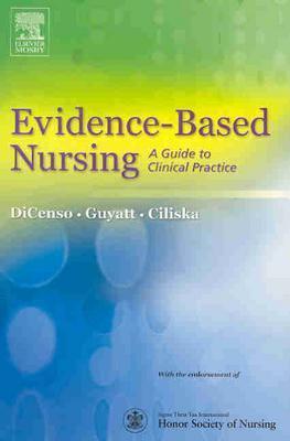 Evidence-Based Nursing: A Guide to Clinical Practice (Paperback)