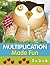 Multiplication Made Fun
