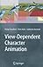 View-Dependent Character An...