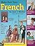 Make Over Your French In Just 3 Weeks! with Audio CD: Turn Your Dreams of French Fluency into a Reality! (Makeover Your Language in Just 3 Weeks)