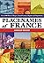 Placenames of France: Over 4,000 Towns, Villages, Natural Features, Regions and Departments