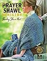 The Prayer Shawl Ministry: Reaching Those in Need The Prayer Shawl Ministry: Reaching Those in Need