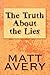 The Truth About the Lies