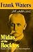 Midas of the Rockies: Biogr...