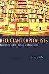 Reluctant Capitalists: Bookselling and the Culture of Consumption