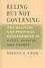 Ruling but Not Governing: T...