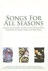 Songs for All Seasons: Choral Selections to Highlight Special Days Songs for All Seasons: Choral Selections to Highlight Special Days
