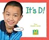 It's D ! (It's the Alphabet!) It's D ! (It's the Alphabet!)