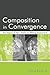 Composition in Convergence