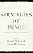 Strategies of Peace (Studies in Strategic Peacebuilding)
