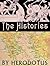 The Histories by Herodotus The Histories by Herodotus