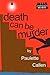 Death Can Be Murder: A Wild...