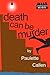 Death Can Be Murder: A Wild Women Mystery