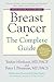 Breast Cancer: The Complete Guide