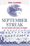 September Streak: The 1935 Chicago Cubs Chase the Pennant