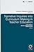 Narrative Inquiries into Curriculum Making in Teacher Education by Julian Kitchen