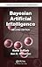 Bayesian Artificial Intelligence by Kevin B. Korb