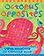 Octopus Opposites by Stella Blackstone